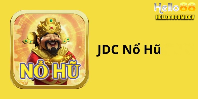 Nổ hũ JDB là sảnh game giải trí chất lượng cao, cung cấp không gian đổi thưởng xanh chín