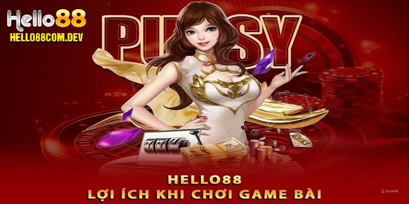 Lý giải sức hút sảnh game bài Hello88 đang sở hữu